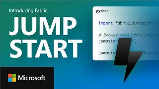 Introducing Microsoft Fabric Jumpstart