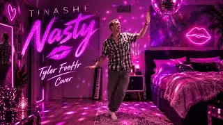 😈 Nasty 🥵 - Tinashe (Cover by Tyler FoeHr)
