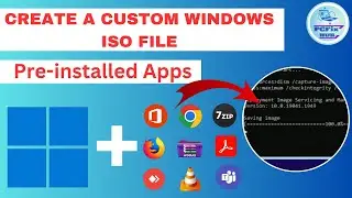 Create your own Windows ISO image with preinstalled software's | Create a Custom Windows ISO file