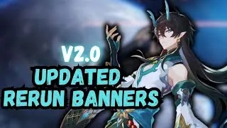 Version 2.0 Updated Banner Information - Reruns & Order | Honkai Star Rail