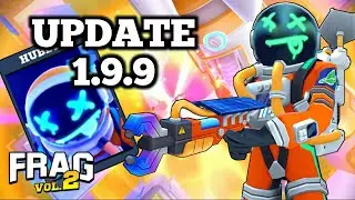 Обновление 1.9.9 ФРАГ ПРО ШУТЕР ХАББЛ / Update 1.9.9 FRAG Pro Shooter