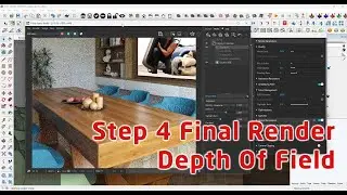 V-Ray 6 For SketchUp | Step 4 Final Render (Depth Of Field)