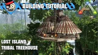 Ark - Lost Island - How to Build a Treehouse - Tribal Style base
