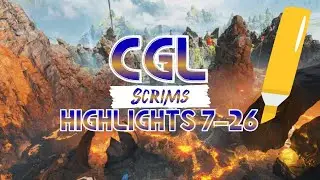 CGL Scrims HIGHLIGHTS 7-26