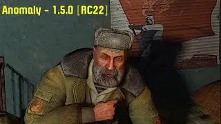 S.T.A.L.K.E.R. Anomaly - 1.5.0 [RC22] Red Forest To Jupiter