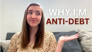 How I Avoid Debt | And Why I Swore I'd NEVER Use it Again | Personal Finance