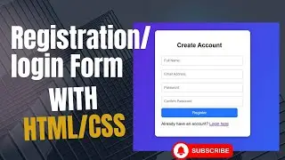 Registration and Login From with HTML and CSS
