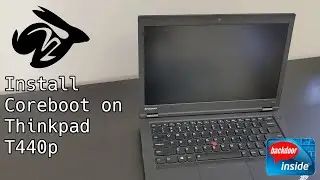 Install Coreboot on Thinkpad T440p