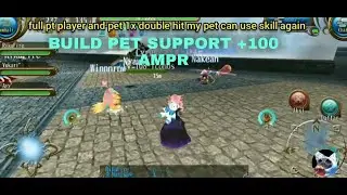 Toram online - Build support pet +100 ampr
