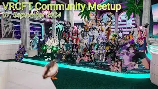 VRCFT Community Meetup | September 07th 2024 | CBstream VOD