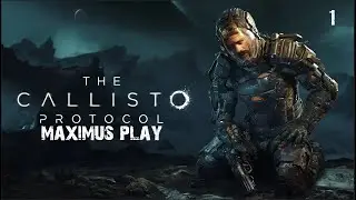 Оцениваю страшилку бродилку - The Callisto Protocol