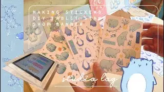 Making Stickers, Shop Banner Update & New Drawing Stand ❤ Studio Vlog