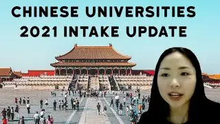 2021 Admissions Update for Chinese Universities (Spring Intake)