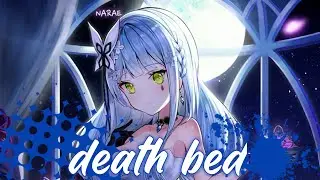 Nightcore - Death Bed (Besomorph & Anthony Keyrouz ft. Lunis)