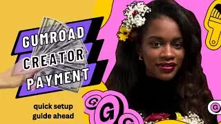 Gumroad creator business payment quick set up guide