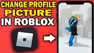 How To Change Your Profile Picture on Roblox (2026 Guide)