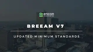 What’s New in BREEAM v7? | Updated Minimum Standards Explained