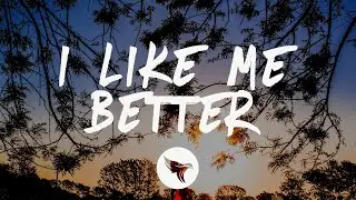 Lauv - I Like Me Better (Lyrics)