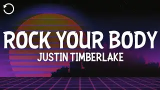 Justin Timberlake - Rock Your Body (Lyrics)
