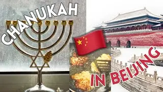 chanukah in beijing, china (a vlog)