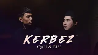 QALI & RISE - KERBEZ | OST "Миллионға келістік"