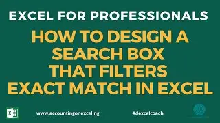 👉HOW TO DESIGN A SEARCH BOX THAT FILTERS EXACT MATCH IN EXCEL