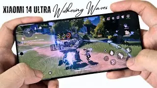 Xiaomi 14 Ultra Wuthering Waves Gaming review Snapdragon 8 Gen 3 | FPS & Battery Drain test