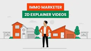 IMMO MARKETER | 2D Animated Explainer Video