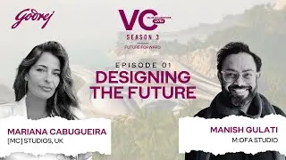 Designing the Future with Mariana Cabugueira & Manish Gulati | Episode 1