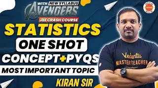 Statistics Class 11 One Shot | Concepts & PYQs | JEE Maths | JEE 2024/25 | Kiran sir