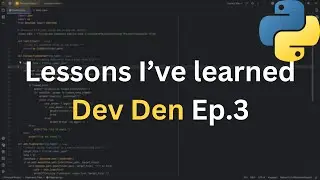 Dev Den EP.3 | Lesson learned from this project!