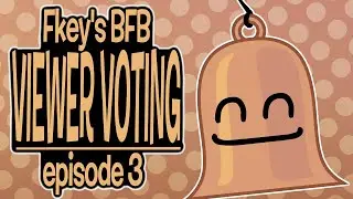 Fkey's BFB viewer voting Episode 3
