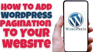 How to Add WordPress Pagination to Your Website