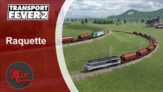Transport Fever 2 : LP05 EP30 - Raquette