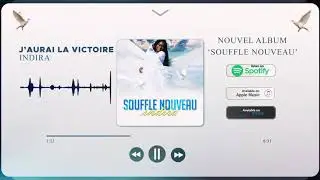 Indira - J'aurai La Victoire ft Serge Beynaud (Album Souffle Nouveau, Piste 10)