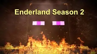 Enderland S2 Ep1 | It's a Brand New Enderland!