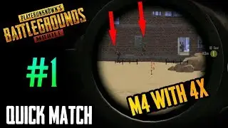 Quick match #1 | M4 snipes | PUBG mobile