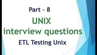 UNIX & Linux interview questions for ETL Testing Part 8