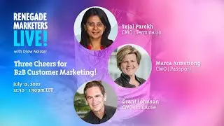 Three Cheers for Customer Marketing! | Renegade Marketers Live!
