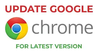 How To Update Google Chrome in Windows 10 | Latest Version Chrome 2020 !!