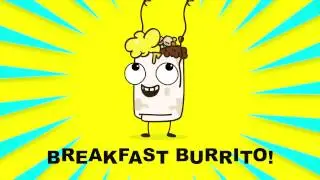 Yum Yum Breakfast Burrito - Parry Gripp
