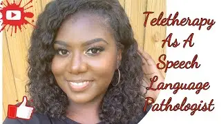 Teletherapy As A Speech Language Pathologist! Remote Learning