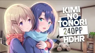 osu! | Kimi no Tonari de (TV Size) +HDHR | FC