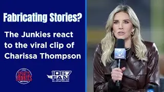The Junkies React to the Viral Charissa Thompson Clip | Sports Junkies