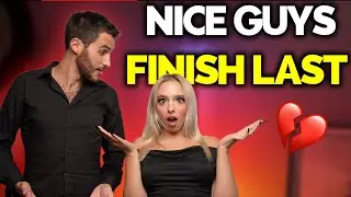 Why Nice Guys REALLY Finish Last (Nice Guys vs Bad Boys)