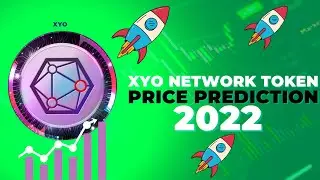 XYO NETWORK TOKEN PREDICTION 2022 | XYO COIN PREDICTION