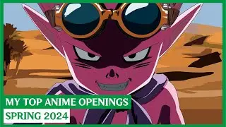 My Top Anime Openings Song | Spring 2024
