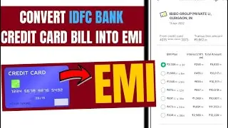 💥How to Convert IDFC Credit Card Amount into EMI | IDFC Smart EMI To Convert Large Amount InTo EMI's