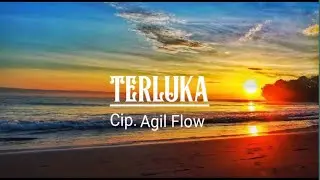 TERLUKA - Agil Flow  (Audio Lirik)