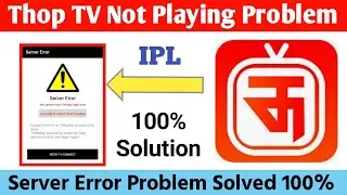 Thop TV latest version install 2020 / thop TV network Problem solved / Thop TV server error problem